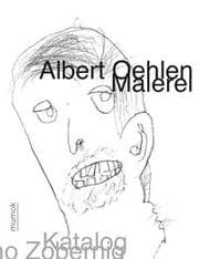 Cover von Albert Oehlen - Malen