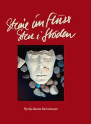 Cover von Ursula Reuter Christiansen. Steine im Fluss / Sten i Floden. Ein Leben als Frau und Künstlerin.