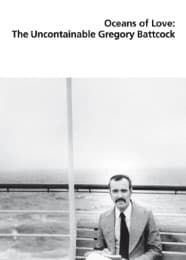Cover von Oceans of Love: The Uncontainable Gregory Battcock