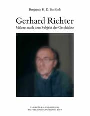 Cover von Benjamin H.D. Buchloh. Gerhard Richter. Malerei nach dem Subjekt der Geschichte