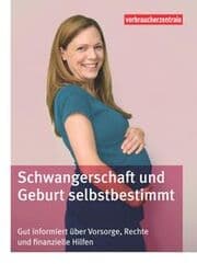 Cover von Schwangerschaft und Geburt selbstbestimmt