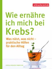 Cover von Wie ernähre ich mich bei Krebs?