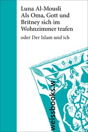 Cover von Als Oma, Gott und Britney sich im Wohnzimmer trafen