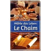 Cover von Wähle das Leben: Le Chaim