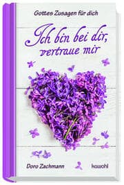 Cover von Ich bin bei dir, vertraue mir
