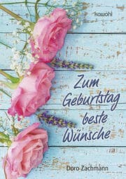 Cover von Zum Geburtstag beste Wünsche