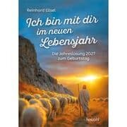 Cover von Ich bin mit dir im neuen Lebensjahr