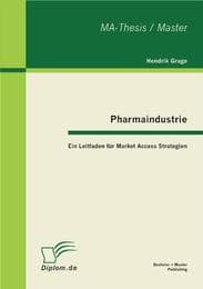 Cover von Pharmaindustrie: Ein Leitfaden für Market Access Strategien