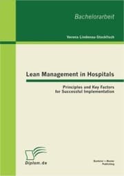Cover von Lean Management in Hospitals: Principles and Key Factors for Successful Implementation