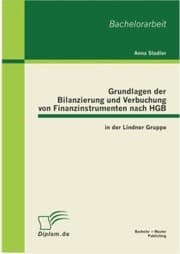 Cover von Grundlagen der Bilanzierung und Verbuchung von Finanzinstrumenten nach HGB in der Lindner Gruppe