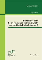 Cover von Handelt es sich beim Negativen Priming-Effekt um ein Gedächtnisphänomen?