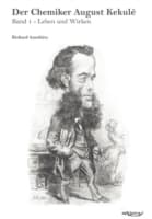 Cover von Der Chemiker August Kekule - Band 1: Leben und Wirken