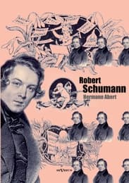 Cover von Robert Schumann.Biographie