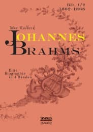 Cover von Johannes Brahms.Eine Biographie in vier Bänden.Band 2