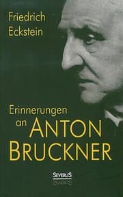 Cover von Erinnerungen an Anton Bruckner