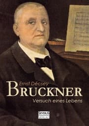 Cover von Bruckner - Versuch eines Lebens
