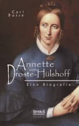 Cover von Annette von Droste-Hülshoff.Eine Biografie