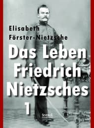 Cover von Das Leben Friedrich Nietzsches.Biografie in zwei Bänden.Bd 1