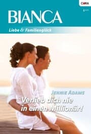 Cover von Verlieb dich nie in einen Millionär!