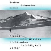 Cover von Planck oder Als das Licht seine Leichtigkeit verlor