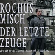 Cover von Rochus Misch. Der letzte Zeuge