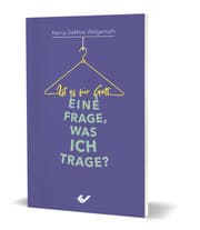 Cover von Ist es für Gott eine Frage, was ich trage?