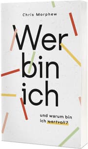 Cover von Wer bin ich und warum bin ich wertvoll?