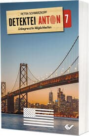 Cover von Detektei Anton 7: Unbegrenzte Möglichkeiten