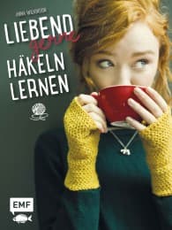 Cover von Liebend gerne häkeln lernen