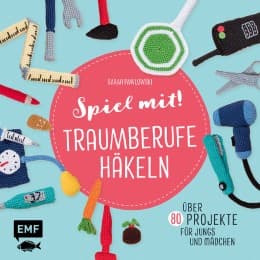 Cover von Spiel mit! Traumberufe häkeln