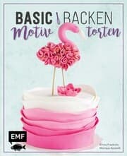 Cover von Basic Backen - Motivtorten