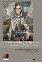 Cover von Stimmen vom Berg der Sprachen - Kaukasische Frauen erzählen