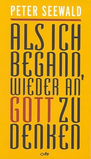 Cover von Als ich begann, wieder an Gott zu denken
