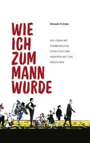 Cover von Wie ich zum Mann wurde