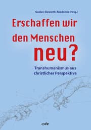 Cover von Erschaffen wir den Menschen neu?