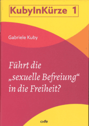 Cover von Führt die 'sexuelle Befreiung' in die Freiheit?