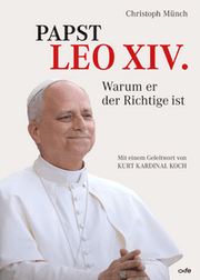 Cover von Papst Leo XIV. - Warum er der Richtige ist