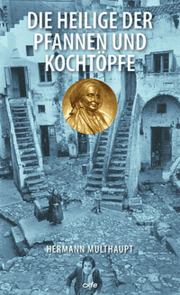 Cover von Die Heilige der Pfannen und Kochtöpfe