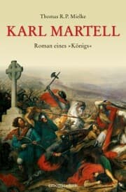 Cover von Karl Martell - Der erste Karolinger