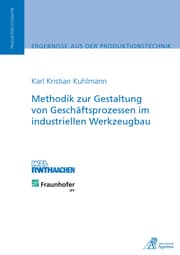 Cover von Methodik zur Gestaltung von Geschäftsprozessen im industriellen Werkzeugbau
