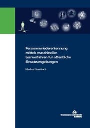 Cover von Personenwiedererkennung mittels maschineller Lernverfahren für öffentliche Einsatzumgebungen