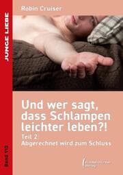 Cover von Und wer sagt, dass Schlampen leichter leben 2