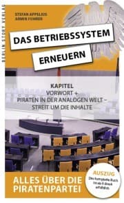 Cover von Das Betriebssystem erneuern - Alles über die Piratenpartei, Auszug des kompletten Titels