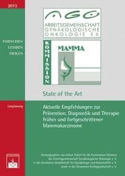 Cover von Aktuelle Empfehlungen zur Prävention, Diagnostik und Therapie früher und fortgeschrittener Mammakarzinome