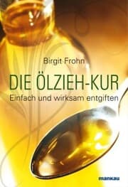 Cover von Die Ölzieh-Kur