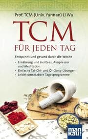Cover von TCM für jeden Tag - Entspannt und gesund durch die Woche