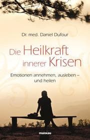 Cover von Die Heilkraft innerer Krisen