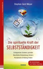 Cover von Die spirituelle Kraft der Selbstständigkeit