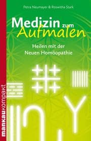 Cover von Medizin zum Aufmalen. Heilen mit der Neuen Homöopathie
