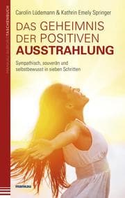 Cover von Das Geheimnis der positiven Ausstrahlung